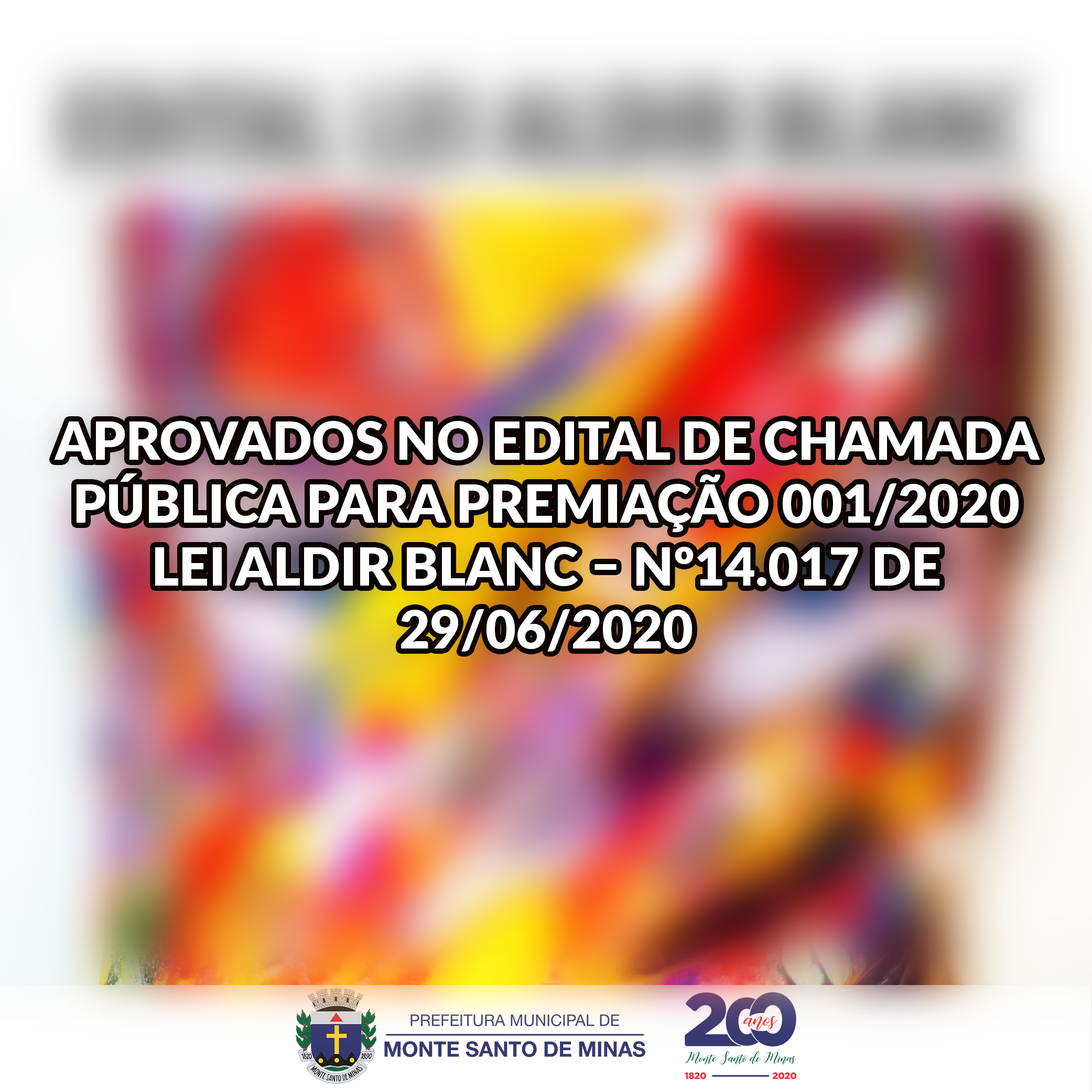 APROVADOS NO EDITAL DE CHAMADA PÚBLICA PARA PREMIAÇÃO 001-2020 LEI ALDIR BLANC