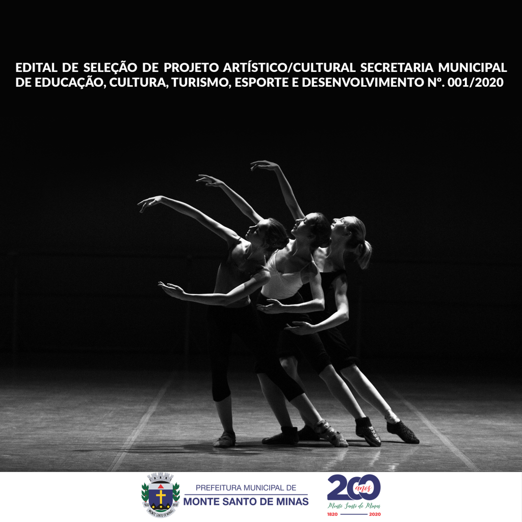 EDITAL DE SELEÇÃO DE PROJETO ARTÍSTICOCULTURAL SECRETARIA MUNICIPAL DE EDUCAÇÃO, CULTURA, TURISMO, ESPORTE E DESENVOLVIMENTO Nº 001-2020